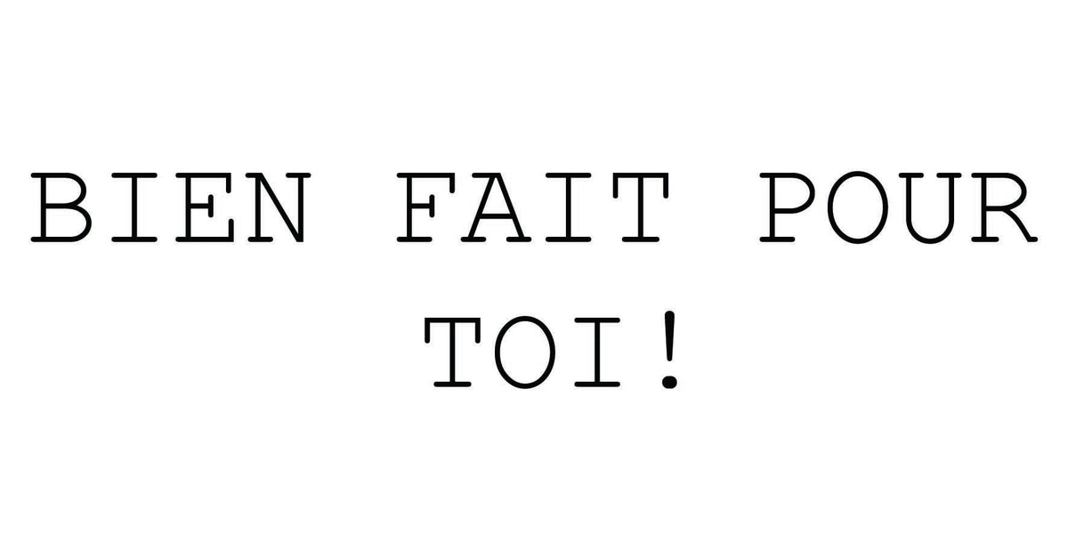 savonnerie BIEN FAIT POUR TOI ! bien fait pour toi
